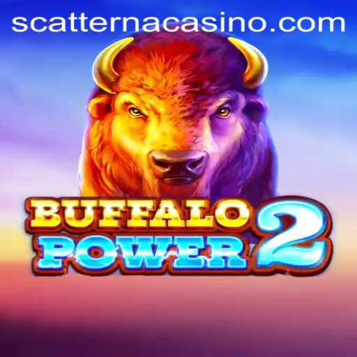 Unleashing Adventure with BuffaloPower2: A Complete Guide to Scatterna in the New Gaming Phenomenon